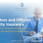 Directors and Officers Liability Insurance 10 Reasons Why It's Critical for Business Protection in Ireland